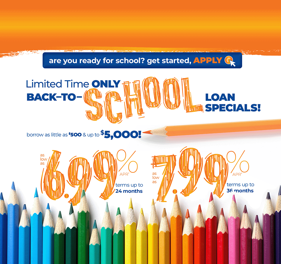 Back to School Personal Loan Special - get started - apply today