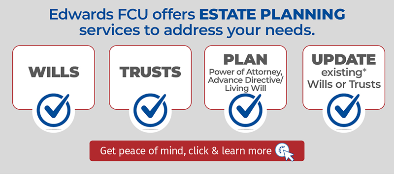 Estate Planning with Edwards FCU